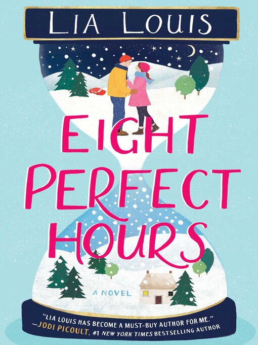 Title details for Eight Perfect Hours by Lia Louis - Wait list